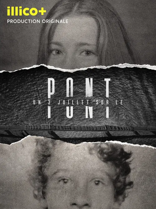 Un 3 juillet sur le pont poster