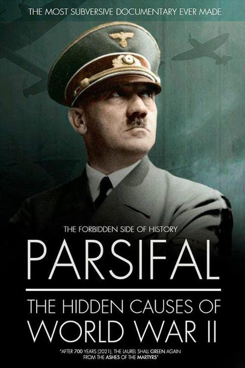 Movie poster for Parsifal: The Hidden Causes of World War II (2021)