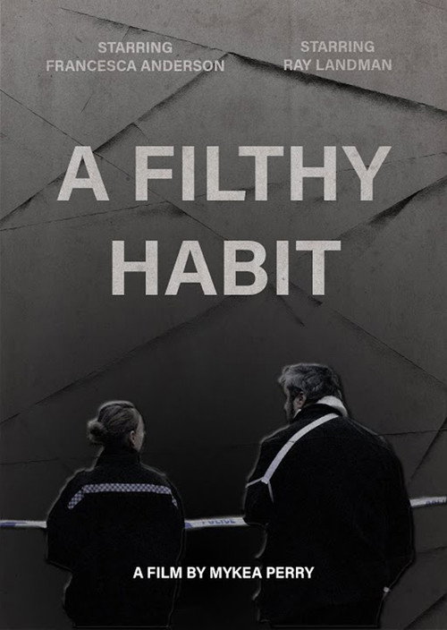 Movie poster for A Filthy Habit (2019)