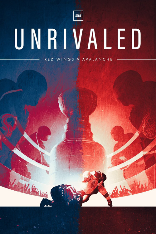 Movie poster for Unrivaled: Red Wings v Avalanche (2022)