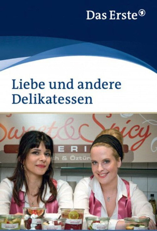 Movie poster for Liebe und andere Delikatessen (2010)