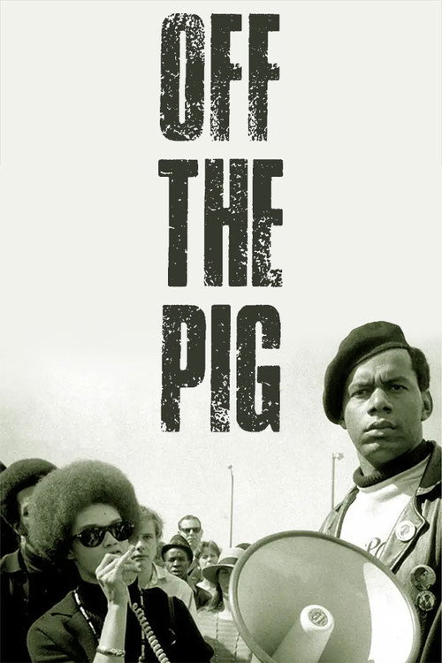 Movie poster for Off the Pig (Newsreel #19) (1968)