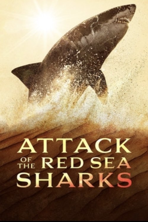 Movie poster for Attack of the Red Sea Sharks (2024)