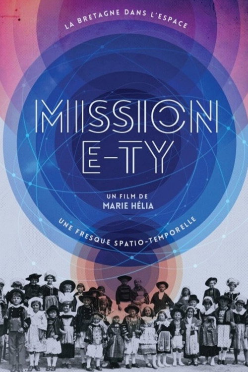 Movie poster for Mission E-Ty
