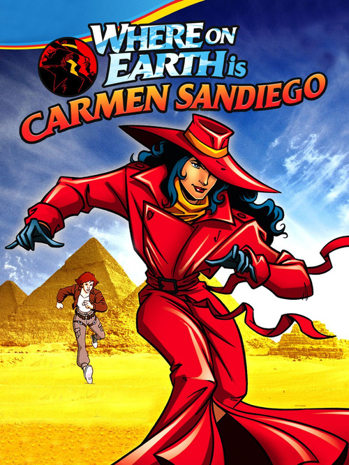 Where on Earth Is Carmen Sandiego? poster