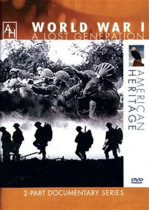 Movie poster for World War I: A Lost Generation (1999)