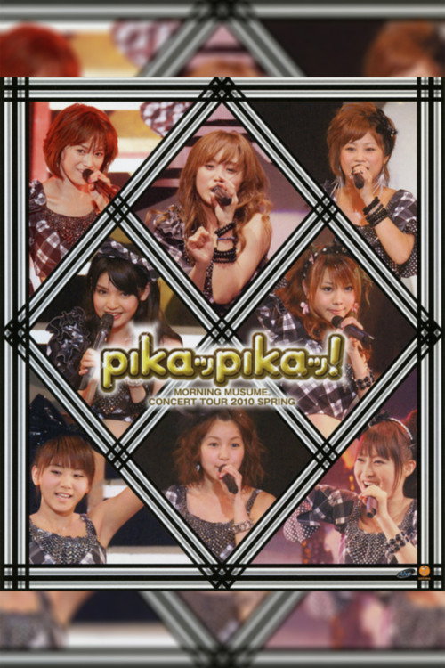 Movie poster for Morning Musume. 2010 Spring ~Pikappika!~ (2010)