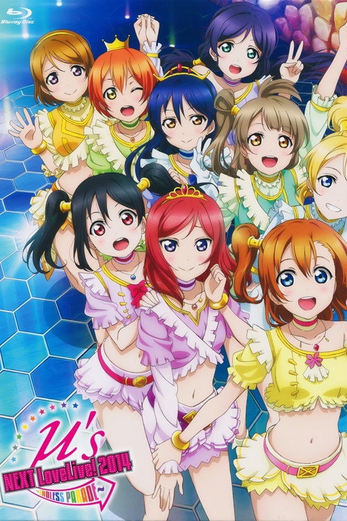 Movie poster for μ's 4th →NEXT LoveLive! 2014 ~ENDLESS PARADE~ (2014)