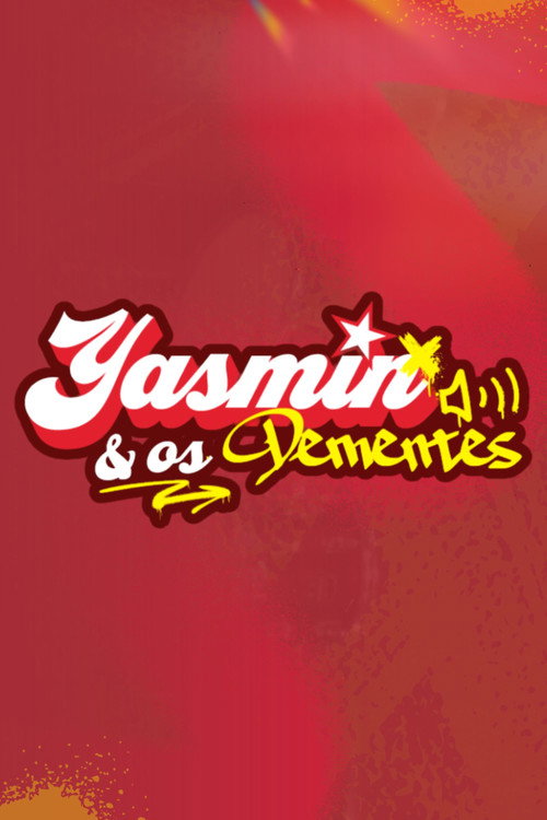 Movie poster for Yasmin & Os Dementes (2025)