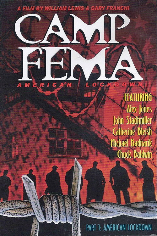 Movie poster for American Lockdown: Camp FEMA Part 1 (2009)