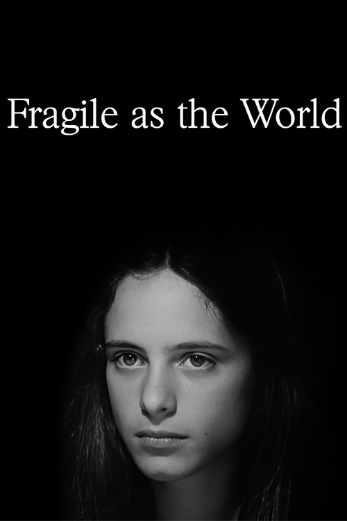 Movie poster for Fragile as the World (2001)