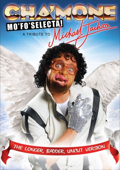 Movie poster for Cha'mone Mo'Fo'Selecta! A Tribute to Michael Jackson (2009)