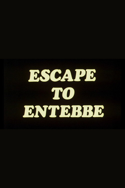 Movie poster for Escape to Entebbe (1976)