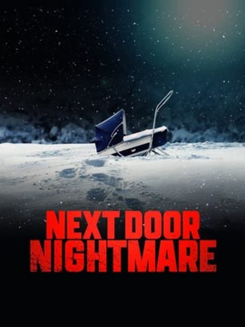 Movie poster for Next-Door Nightmare (2021)