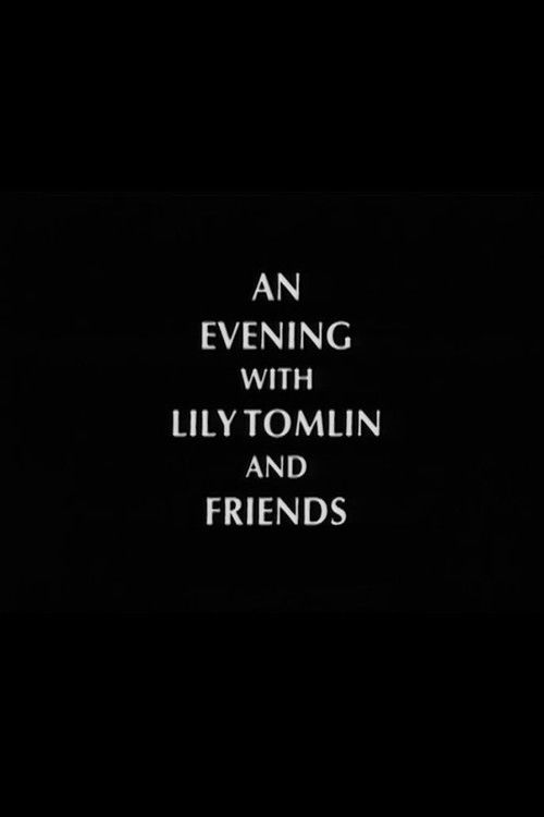Movie poster for An Evening with Lily Tomlin and Friends (1993)