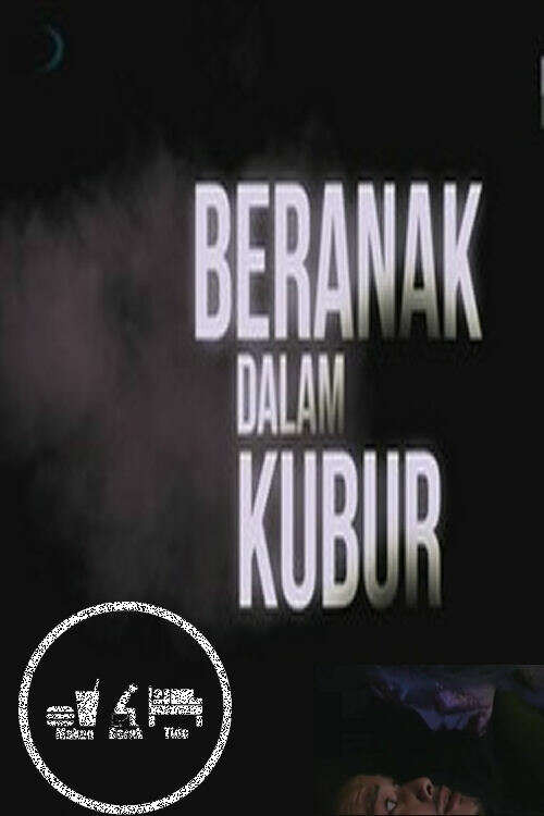 Movie poster for Beranak Dalam Kubur (2013)