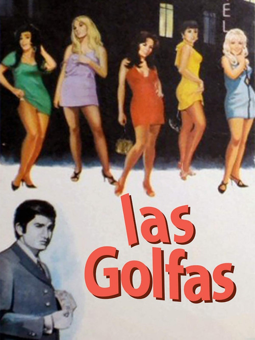 Movie poster for Las golfas (1969)