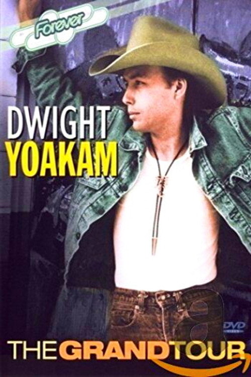 Movie poster for Dwight Yoakam: The Grand Tour (2008)