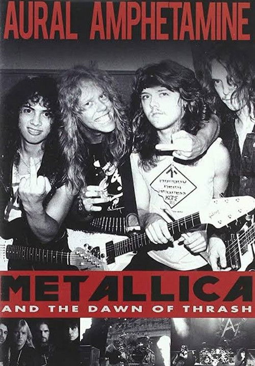 Movie poster for Aural Amphetamine: Metallica and the Dawn of Thrash (2008)