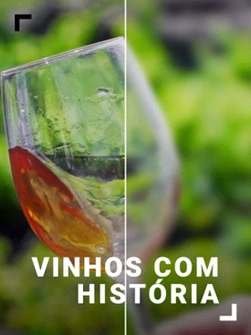 Series poster for Vinhos com História (2024)