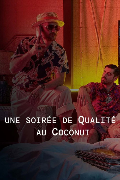 Movie poster for Une soirée de Qualité au Coconut (2021)