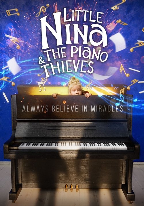 Movie poster for Little Nina & The Piano Thieves (2023)