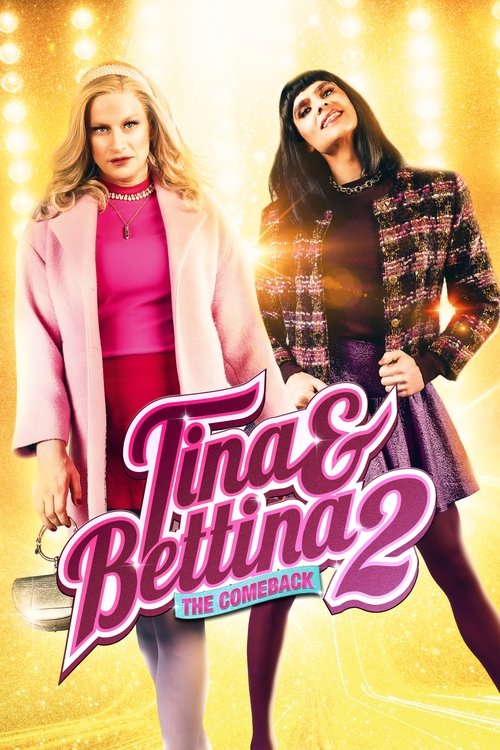 Movie poster for Tina & Bettina 2 - The Comeback (2023)