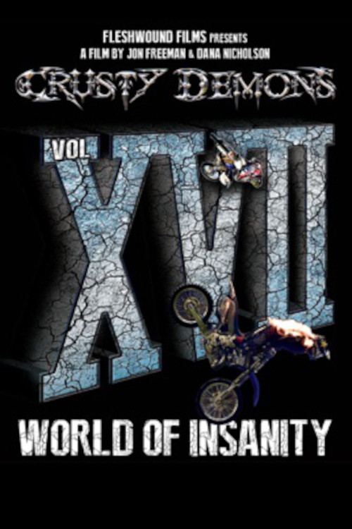 Movie poster for Crusty Demons 17: World of Insanity (2013)