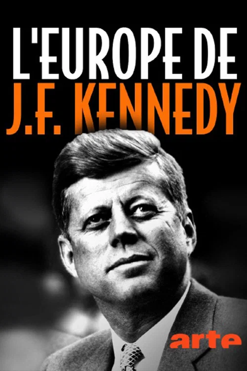 Movie poster for Kennedys Liebe zu Europa (2022)