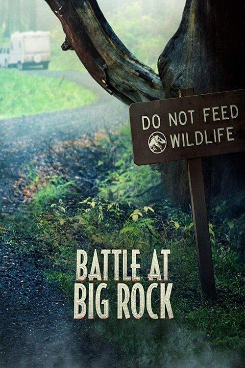 Movie poster for Battle at Big Rock (2019)