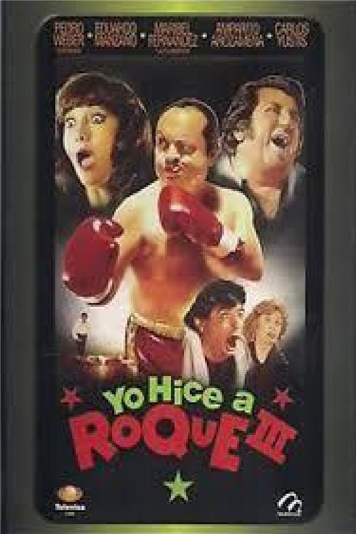 Movie poster for Yo hice a Roque III (1993)