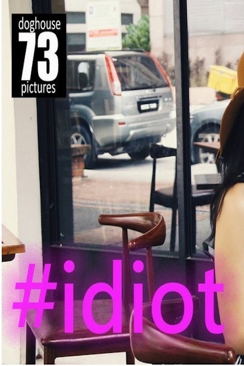 Movie poster for #idiot (2017)