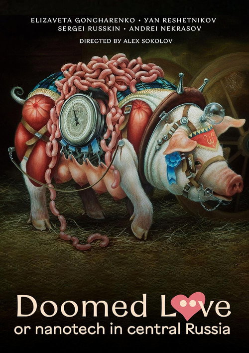 Movie poster for Doomed Love or nanotech in Central Russia (2023)