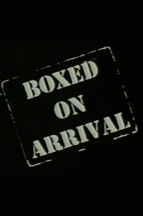 Movie poster for Boxed on Arrival (1998)