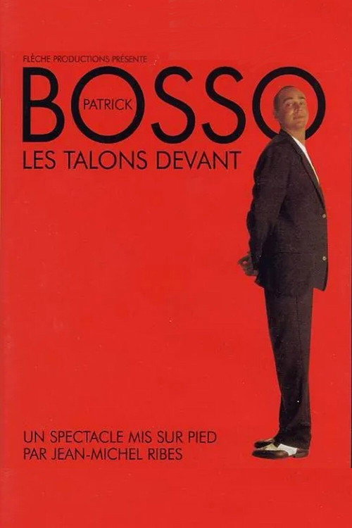 Movie poster for Patrick Bosso - Les talons devant (2002)