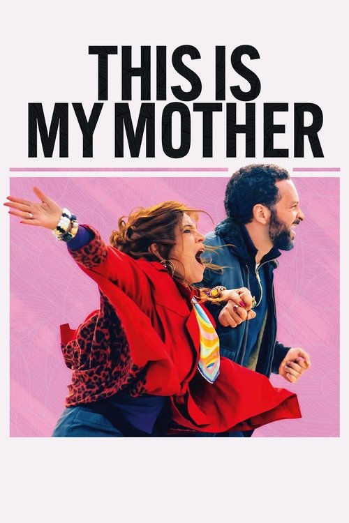 Movie poster for This is My Mother (2024)