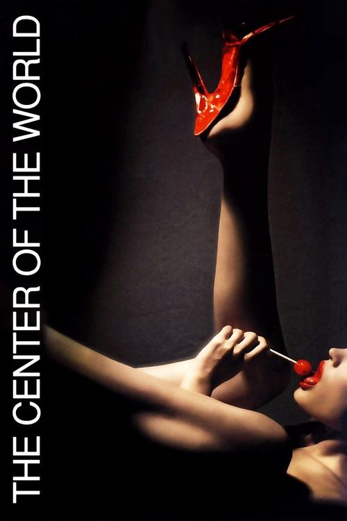 Movie poster for The Center of the World (2001)
