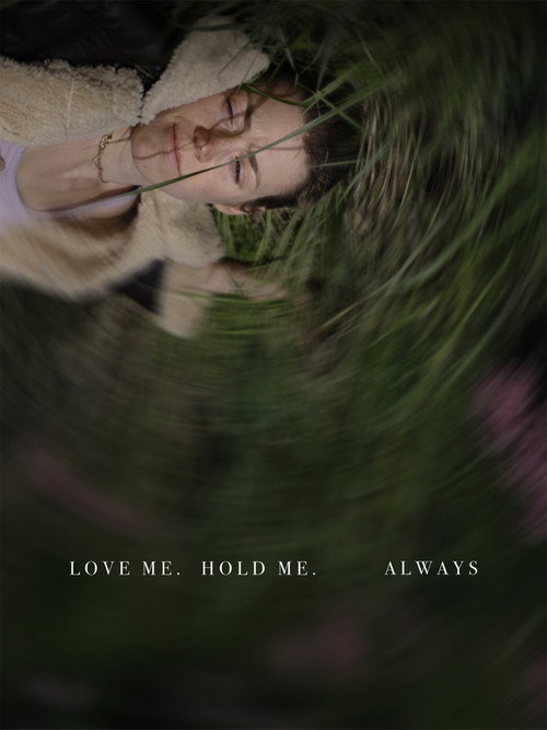 Movie poster for Love Me, Hold Me, Always (2025)