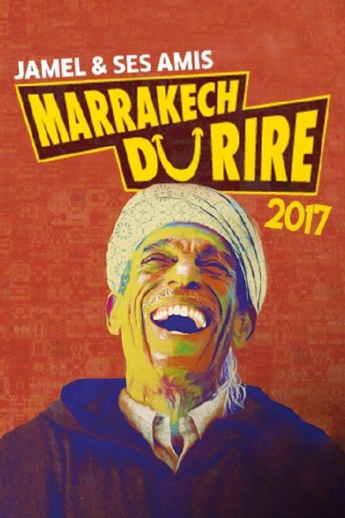 Movie poster for Jamel et ses amis au Marrakech du rire 2017 (2017)