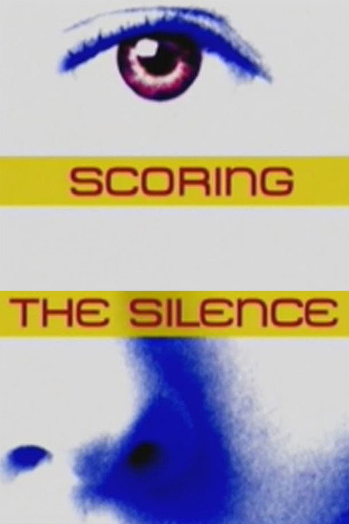 Movie poster for Scoring the Silence (2006)