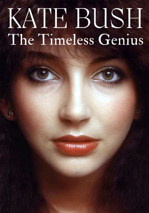 Movie poster for Kate Bush: The Timeless Genius (2025)