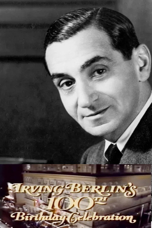 Movie poster for Irving Berlin's 100th Birthday Celebration (1988)