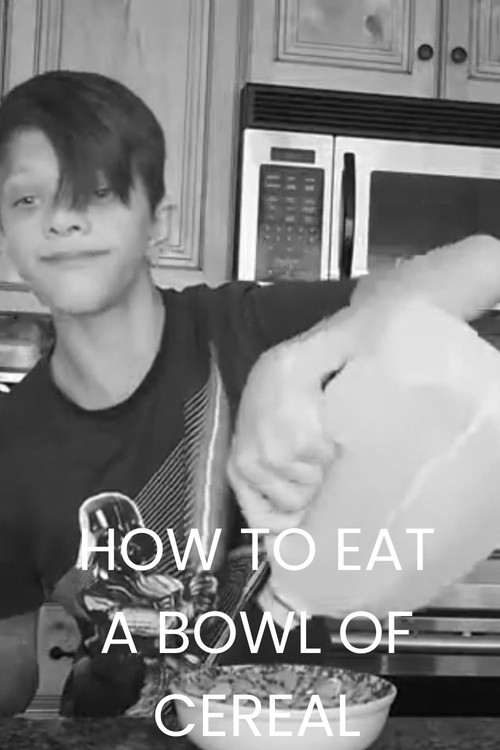 Movie poster for How to Eat a Bowl of Cereal (2020)