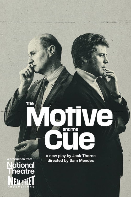 Movie poster for National Theatre Live: The Motive and the Cue (2024)