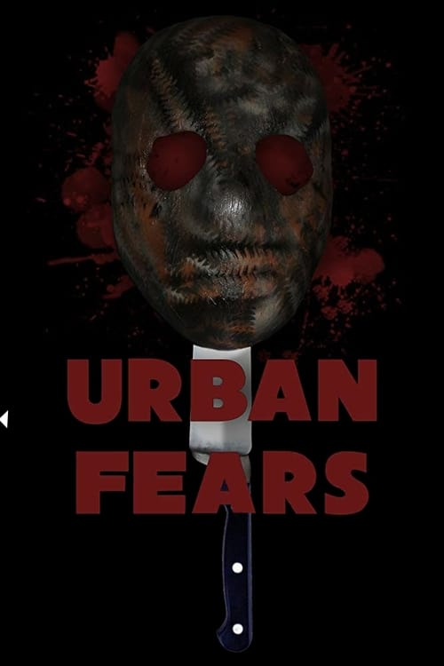 Movie poster for Urban Fears (2019)