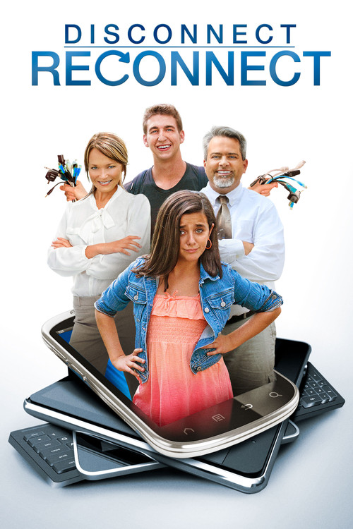 Movie poster for Disconnect. Reconnect (2013)