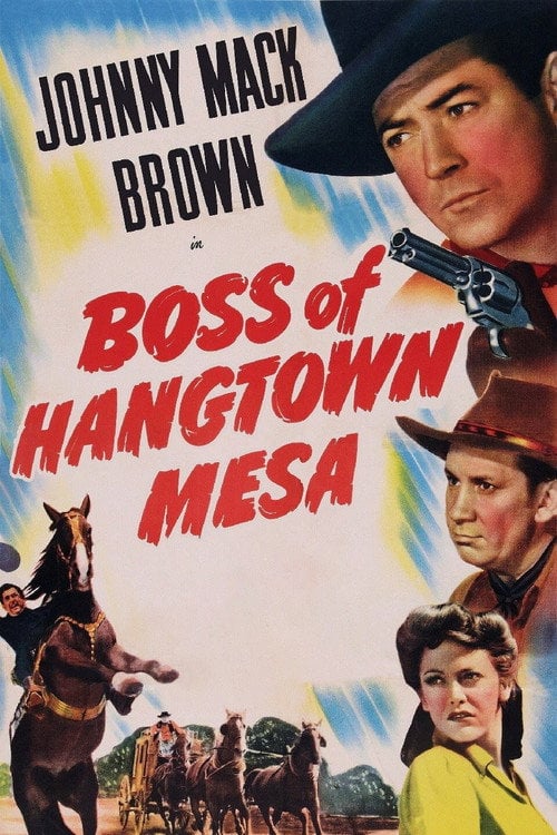 Movie poster for Boss of Hangtown Mesa (1942)