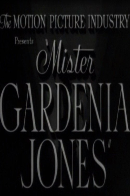 Movie poster for Mr. Gardenia Jones (1942)
