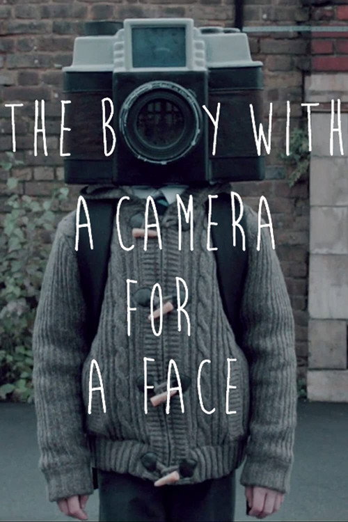 Movie poster for The Boy with a Camera for a Face (2013)