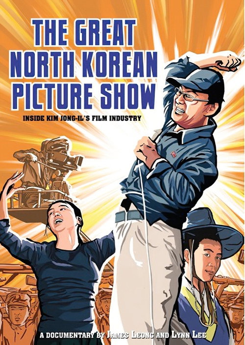 Movie poster for The Great North Korean Picture Show (2013)